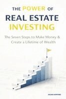 Julian Ashford - The Power of Real Estate Investing: The Seven Steps to Make Money & Create a Lifetime of Wealth, Häftad. Tillgänglighet: Lägg i varukorg