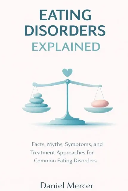 Daniel Mercer - Eating Disorders Explained, E-bok. Tillgänglighet: Lägg i varukorg