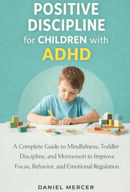Daniel Mercer - Positive Discipline for Children with ADHD, E-bok. Tillgänglighet: Lägg i varukorg