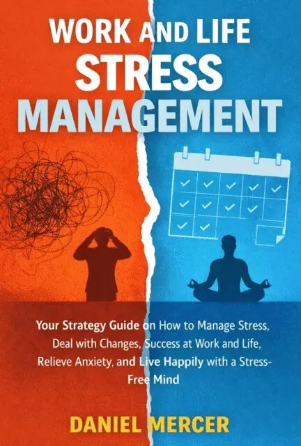 Daniel Mercer - Work and Life Stress Management, E-bok. Tillgänglighet: Lägg i varukorg