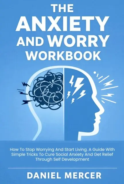 Daniel Mercer - Anxiety and Worry Workbook, E-bok. Tillgänglighet: Lägg i varukorg