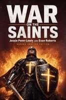 Jessie Penn-Lewis, Evan Roberts - War on the Saints (Unabridged Modern Edition): The Complete Classic on Spiritual Warfare, Demonic Deception & the Battle for the Believer's Mind, Häftad. Tillgänglighet: Lägg i varukorg