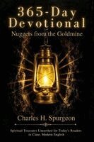 Charles H Spurgeon, Dominic Leary - Nuggets from a Gold Mine - 365 Daily Readings from Charles H. Spurgeon in Contemporary English: Devotional for A Year With Wisdom for a New Generation. Tillgänglighet: Lägg i varukorg
