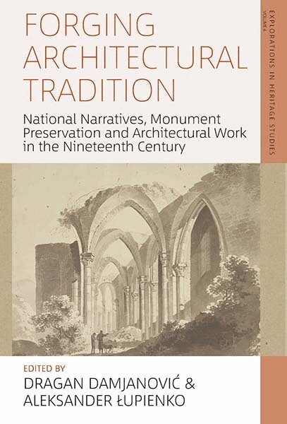 Dragan Damjanović, Aleksander Łupienko - Forging Architectural Tradition, Häftad