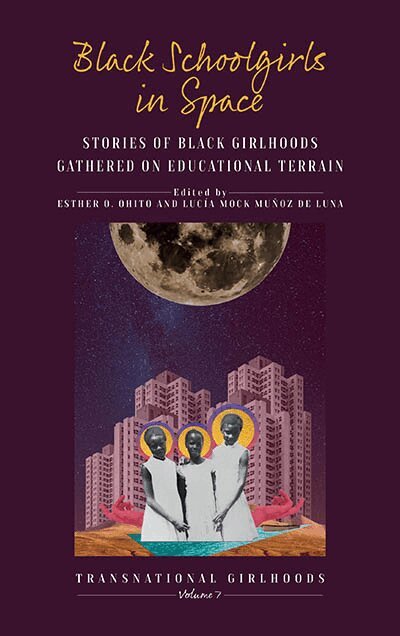 Esther O. Ohito, Lucía Mock Muñoz de Luna - Black Schoolgirls in Space, Häftad. Tillgänglighet: Kommande