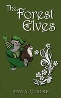 Anna Claire - Forest Elves, Häftad