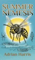 Adrian Harris - Summer Nemesis, Inbunden