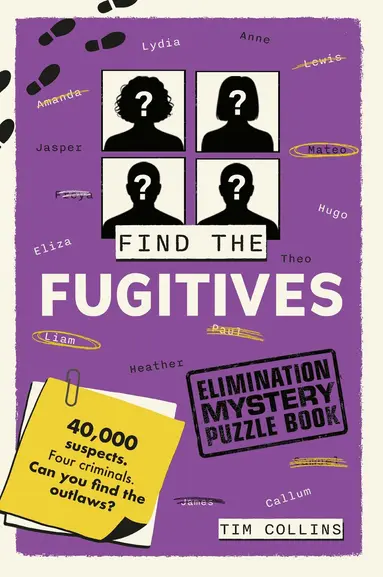 Elimination Mystery Puzzle Book: Find the Fugitives