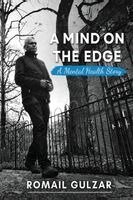 Romail Gulzar - A Mind on the Edge: A Mental Health Story, Häftad
