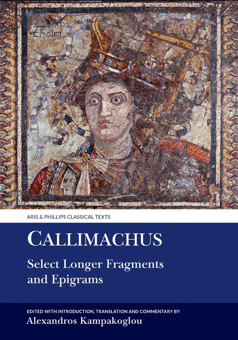 Alexandros Kampakoglou - Callimachus: Select Longer Fragments, Häftad. Tillgänglighet: Kommande