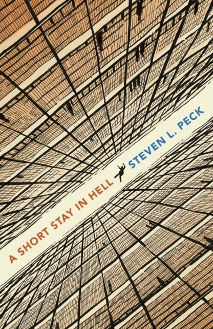 Steven L. Peck - Short Stay in Hell, E-bok
