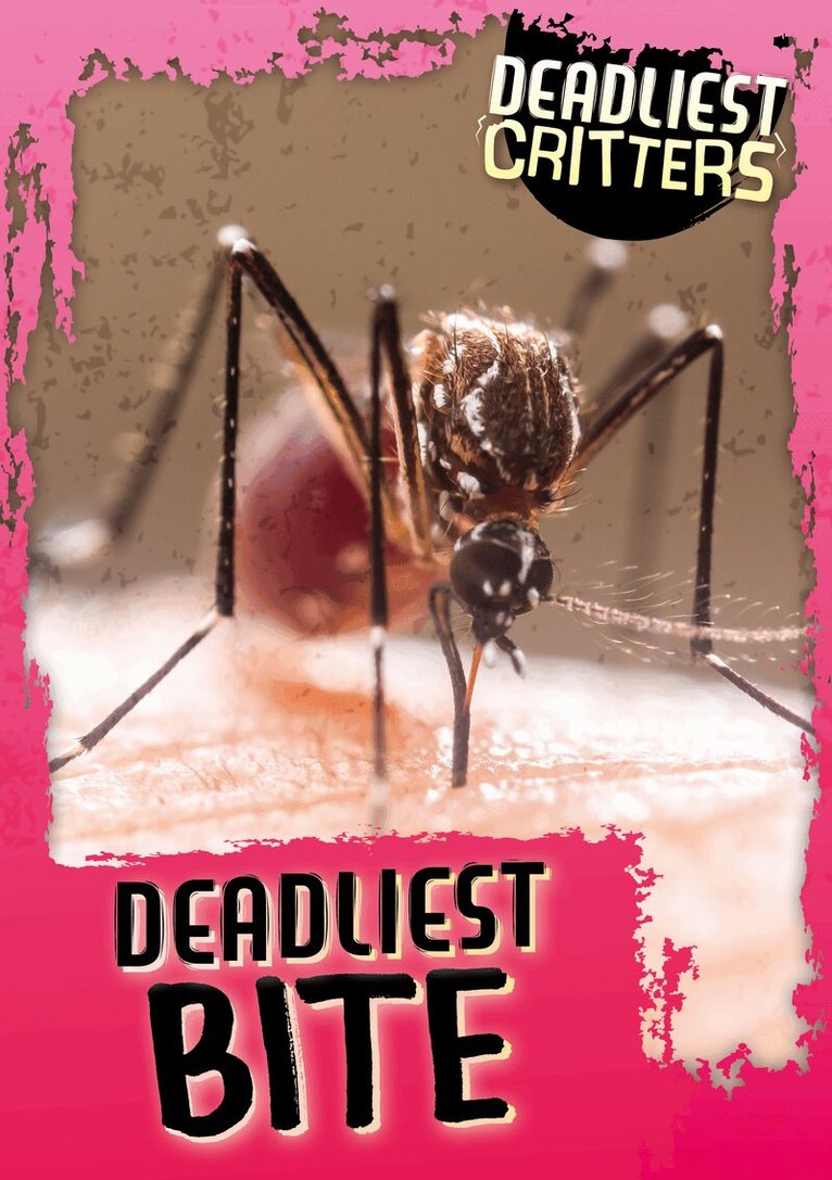 Alex Hall, Noah Leatherland - Deadliest Bite, Häftad