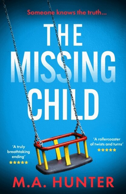 M A Hunter - Missing Child, E-bok
