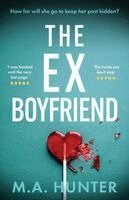 M A Hunter - Ex-Boyfriend, Häftad