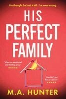 M A Hunter - His Perfect Family, Häftad