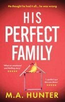M A Hunter - His Perfect Family, Häftad