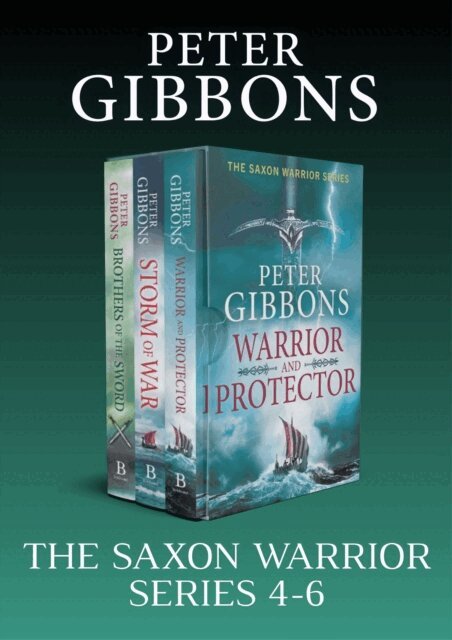 Peter Gibbons - Saxon Warrior Series 4-6, E-bok
