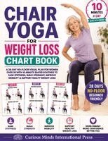 Curious Minds Int-Press, Maggy Loren - Chair Yoga for Weight Loss Chart Book: A 28-Day No-Floor Visual Plan for Women Over 50 with 10-Minute Seated Routines to Ease Stiffness, Build Strengt, Häftad. Tillgänglighet: Lägg i varukorg