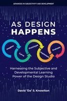 David "Da" S. Knowlton - As Design Happens, Häftad. Tillgänglighet: Kommande