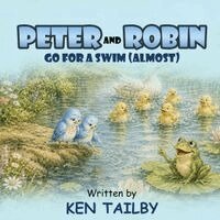 Ken Tailby - Peter and Robin: Go for a Swim ( Almost ), Häftad. Tillgänglighet: Lägg i varukorg