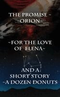 Vincent L. Di Paolo - Three Novellas & a Short Story: The Promise, Orion, For the Love of Elena & A Dozen Donuts, Inbunden