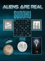 Kurtis M. Williams - Aliens are Real Sudoku Trivia, Inbunden. Tillgänglighet: Lägg i varukorg