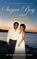 Serena Husain Yates - Sugar Boy and Beauty: A Journey from Albion Front to Queens, Inbunden. Tillgänglighet: Lägg i varukorg