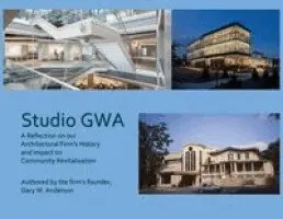 Gary W. Anderson - Studio GWA: A Reflection on our Architectural Firm's History and Impact on Community Revitalization, Häftad. Tillgänglighet: Lägg i varukorg
