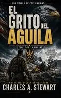 Charles Stewart - El Grito del Águila, Inbunden. Tillgänglighet: Lägg i varukorg