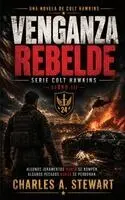 Charles A. Stewart - Venganza Rebelde, Inbunden. Tillgänglighet: Lägg i varukorg