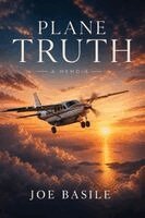 Joe Basile - Plane Truth. Tillgänglighet: Lägg i varukorg