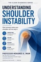 Mohamed Imam - Understanding Shoulder Instability: Plain Answers When Your Shoulder Will Not Stay In, Häftad. Tillgänglighet: Lägg i varukorg