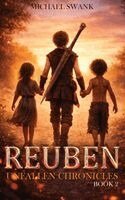 Michael Swank - Reuben: Unfallen Chronicles Book 2, Inbunden