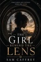 Sam Caffrey - The Girl Behind the Lens, Häftad. Tillgänglighet: Lägg i varukorg