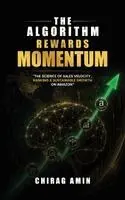 Chirag Amin - The Algorithm Rewards Momentum, Inbunden. Tillgänglighet: Lägg i varukorg