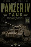 Kurt Grant - Panzer IV Tank: Development, Battlefield Role, Variants, Armor, Armament & Modeling Reference, Övrigt. Tillgänglighet: Lägg i varukorg