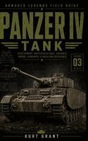 Kurt Grant - Panzer IV Tank: Development, Battlefield Role, Variants, Armor, Armament & Modeling Reference, Inbunden. Tillgänglighet: Lägg i varukorg