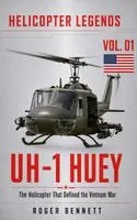 Roger Bennett - UH-1 Huey: The Helicopter That Defined the Vietnam War, Inbunden. Tillgänglighet: Lägg i varukorg