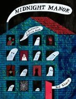 Sid Sharp - Midnight Manor: A Backwards Bedtime Book, Inbunden