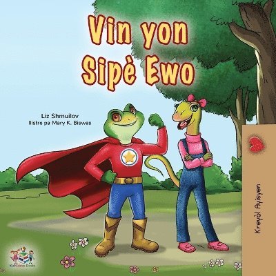 Liz Shmuilov, Kidkiddos Books - Being a Superhero (Haitian Creole Children's Book), Häftad