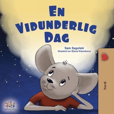 Sam Sagolski, Kidkiddos Books - A Wonderful Day (Norwegian Book for Children), Häftad