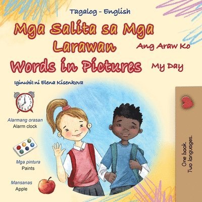 Words in Pictures - My Day (Tagalog English Bilingual Children's Book)