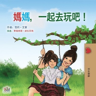 Shelley Admont, Kidkiddos Books - Let's play, Mom! (Chinese Traditional children's book), Häftad