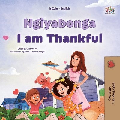 Shelley Admont, Kidkiddos Books - I am Thankful (Zulu English Bilingual Children's Book), Häftad