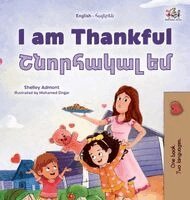 Shelley Admont, Kidkiddos Books - I am Thankful (English Armenian Bilingual Children's Book), Inbunden. Tillgänglighet: Lägg i varukorg