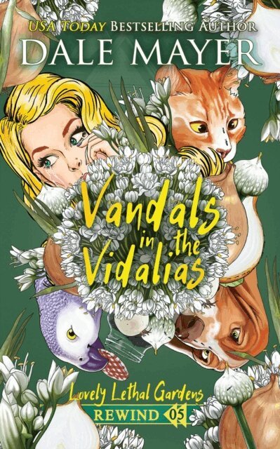 Dale Mayer - Vandals in the Vidalias, E-bok