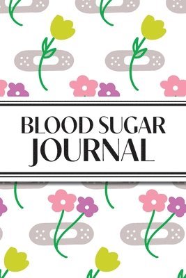 Revive Stationery - 1-Year Daily Blood Sugar Journal (Flower Medical Plasters), Häftad. Tillgänglighet: Lägg i varukorg