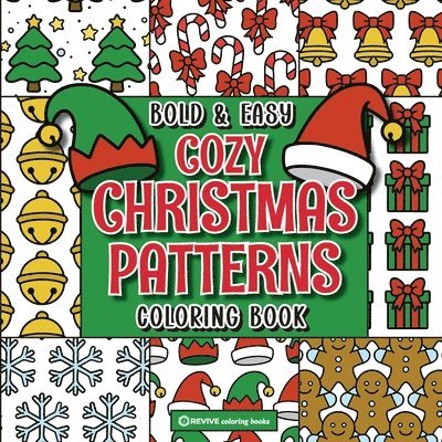 Revive Coloring Books - Bold & Easy Cozy Christmas Patterns Coloring Book, Häftad