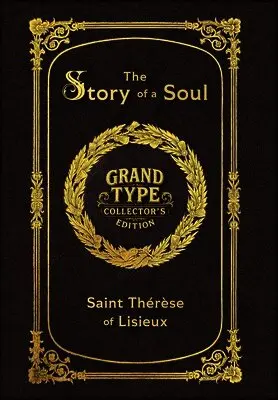 Saint Thérèse of Lisieux - Large Print - The Story of a Soul - Grand Type Collector's Edition - Matte Hardcover with Dust Jacket: The Autobiography of Saint Thérèse of Lisieux, Inbunden. Tillgänglighet: Lägg i varukorg