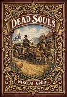 Nikolai Gogol - Dead Souls (Golden Monarch Collector's Edition) (Case Laminate Hardcover with Jacket), Inbunden